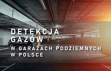 Detekcja gazów w garażach podziemnych w Polsce
